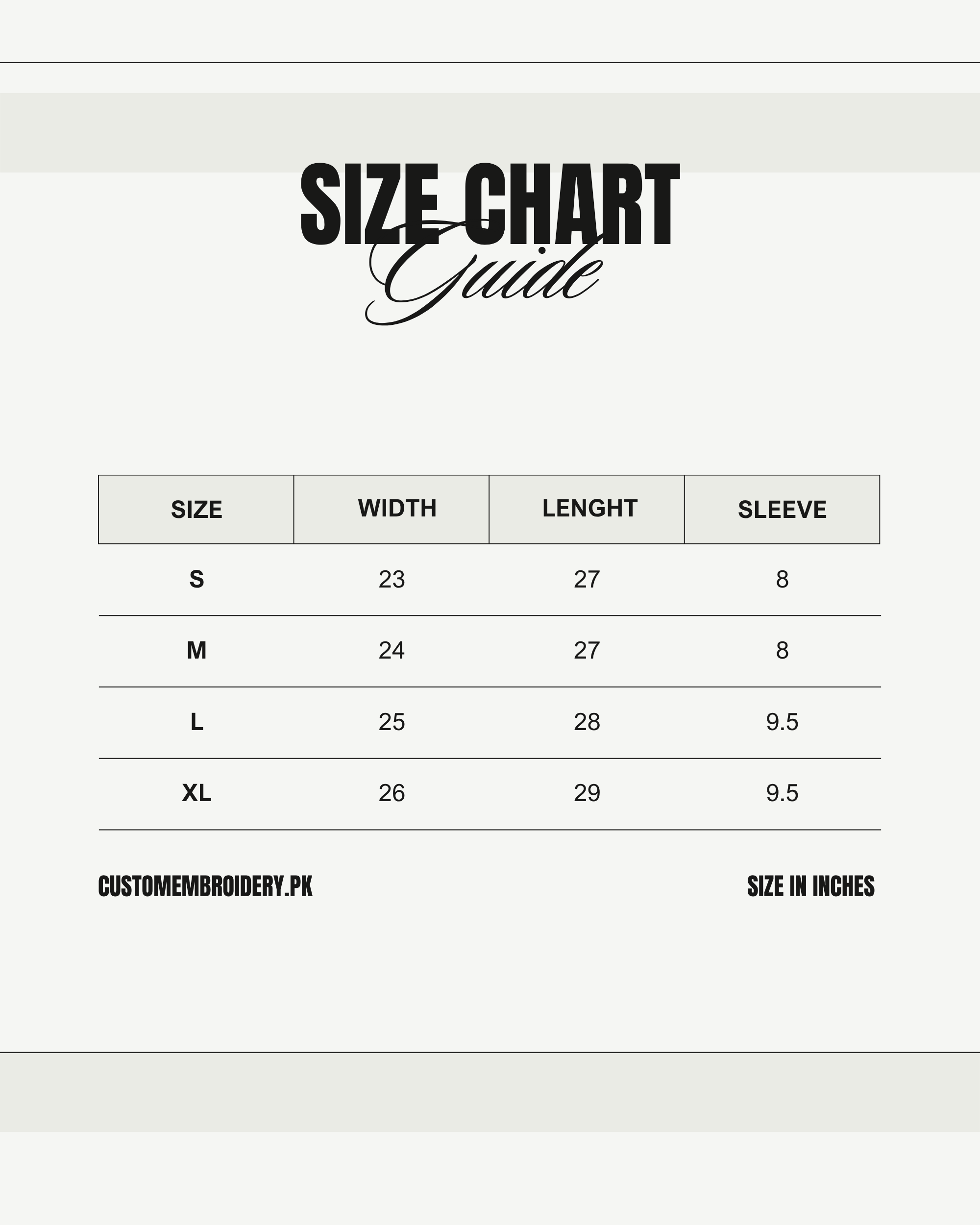 A size chart guide table showing measurements in inches for sizes S, M, L, and XL, with columns for Width, Length, and Sleeve. The header reads 'SIZE CHART Guide' on a light beige background.